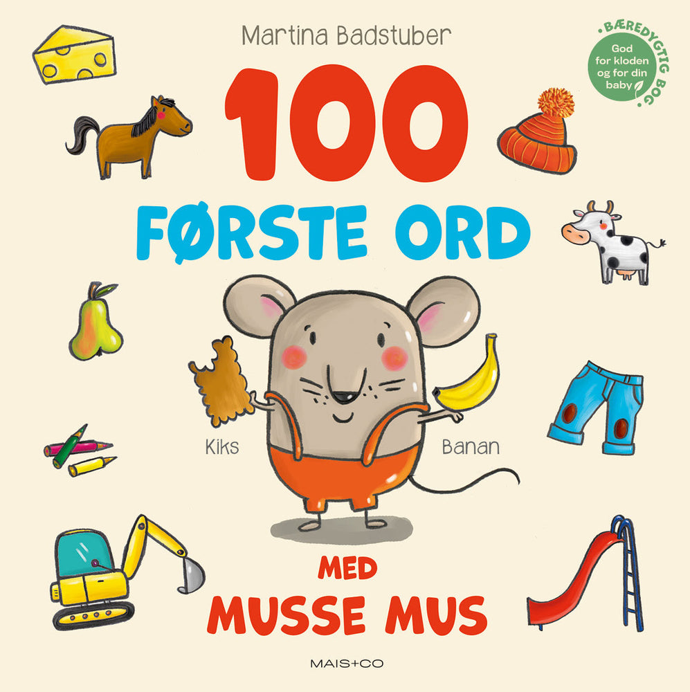 "100 første ord med Musse Mus" børnebog af Martina Badstuber